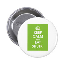 Gardez Shutki calme par Lovedesh.com Pin's Avec Agrafe
