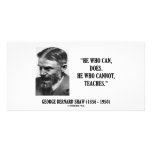 George B. Shaw He qui peut fait ne fait pas enseig Cartes De Vœux Avec Photo