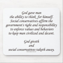 God Giveth; Sociale Conservatieven Taketh weg muismatten