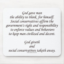 God Giveth; Sociale Conservatieven Taketh weg Muismatten