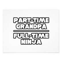Grand-papa à temps partiel… à plein temps Ninja Faire-parts
