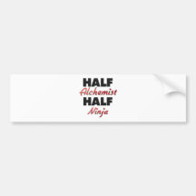 Halve Alchimist Halve Ninja Bumperstickers