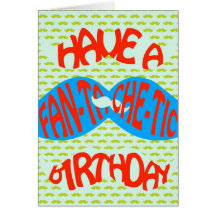 Have a fan-tache-tic birthday! wenskaarten