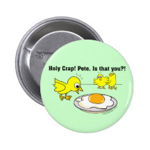 Heilige Crap! Pete, is dat u? Buttons