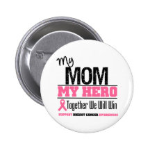 Héros de cancer du sein (maman) pin's