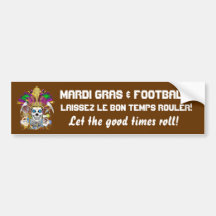 Het football Mardi Gras denkt het nota's moet vroe Bumperstickers