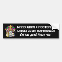 Het football Mardi Gras denkt het nota's moet vroe Bumpersticker