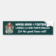 Het football Mardi Gras denkt het nota's moet vroe Bumpersticker