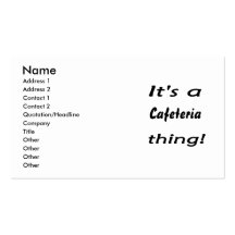 Het is een cafetariading! visitekaartje