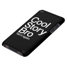 Het koele Verhaal Bro vertelt het ipod opnieuw gev iPod Touch Case-Mate Hoesje