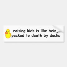 Het opheffen van kinderen is als langs wordt gepik bumperstickers