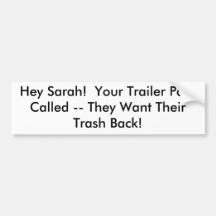Hey Sarah!  Uw Geroepen Park van de Aanhangwagen - Bumperstickers