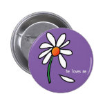 hij houdt van me speld button