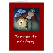 "Hij ziet u wanneer u" Kerstkaart slaapt