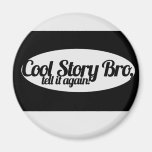 Histoire fraîche Bro Aimants Pour Réfrigérateur