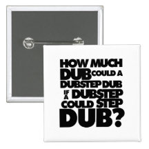 Hoeveel Dubstep? Buttons