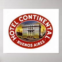 Hôtel Buenos Aires continental Posters