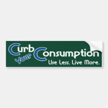 Houd Uw Consumptie in bedwang Bumpersticker