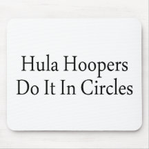 Hula Hoopers Do It In Cirkels Muismat