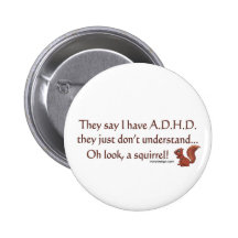 Humour d'écureuil de TDAH Badge