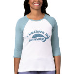 I believe in Narwhals Shirt