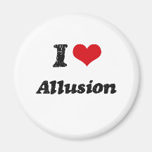 I Love Allusion Fridge Magnets