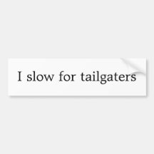 I ralentissent pour des tailgaters adhésifs pour voiture