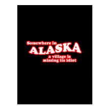 Idiot d'Alaska de village Carte Postale