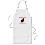 If Kitty Isn't Happy... Long Apron tabliers