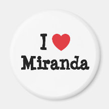 Ik houd Miranda hart van T-shirt Magneten
