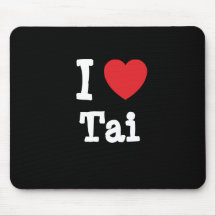 Ik houd Tai hart van T-shirt Muis Mat