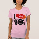 Ik houd van de jaren '80 tshirt