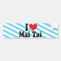 Ik houd van MAI Tai Bumpersticker