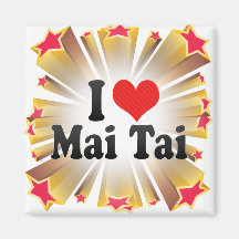 Ik houd van MAI Tai Koelkast Magneetje