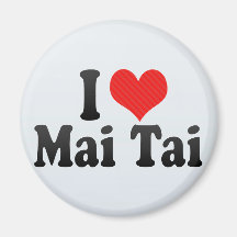 Ik houd van MAI Tai Koelkast Magneetjes