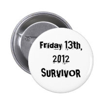 Ik overleefde Vrijdag dertiende 2012 Buttons