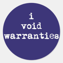 Ik vernietig Garanties rond maak Stickers
