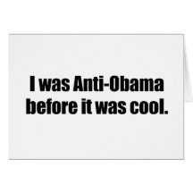 Ik was anti-Obama alvorens het koel was Wenskaarten
