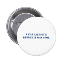 Ik was patriottisch alvorens het koel was button