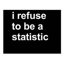 Ik weiger een statistiek te zijn wenskaarten