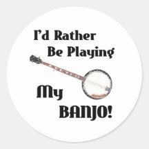 Ik zou eerder Mijn Banjo spelen Sticker