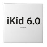iKid 6,0 Carreaux En Céramique
