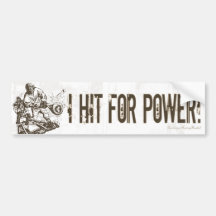 J'ai frappé pour la puissance ! Bumpersticker Autocollants Pour Voiture