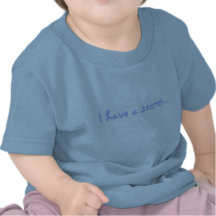 J'ai un secret… t-shirt