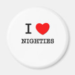 J'aime des chemises de nuit aimant pour réfrigérateur