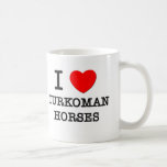 J'aime des chevaux de Turkoman (les chevaux) Tasse