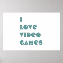 J'AIME DES JEUX VIDÉO POSTERS