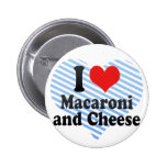 J'aime des macaronis+et fromage badge avec épingle