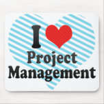 J'aime la gestion des projets tapis de souris
