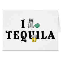 J'aime la tequila carte de vœux